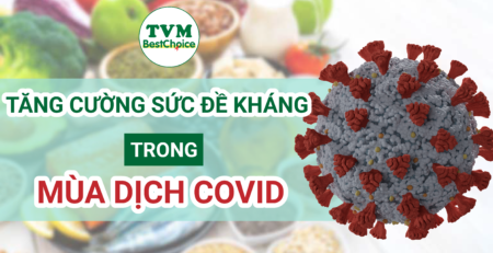 Tăng sức đề kháng - Bảo vệ sức khỏe mùa dịch